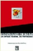 historia empresarial de españa-jose luis garcia ruiz-9788488717696 historia empresarial de españa-jose luis garcia ruiz-9788488717696