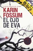 el ojo de eva-karin fossum-9788490328996 el ojo de eva-karin fossum-9788490328996