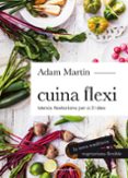 cuina flexi-adam amartin-9788490345696 cuina flexi-adam amartin-9788490345696