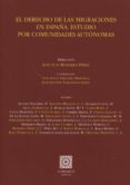 el derecho de las migraciones en españa: estudio por comunidades autonomas-jose luis monereo perez-9788490450796 el derecho de las migraciones en españa: estudio por comunidades autonomas-jose luis monereo perez-9788490450796
