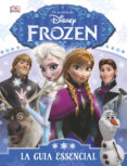 frozen. la guia essencial-9788490575796 frozen. la guia essencial-9788490575796