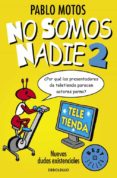 no somos nadie 2-pablo motos-9788490625996 no somos nadie 2-pablo motos-9788490625996