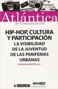 hip-hop, cultura y participacion-rosana (ed.) martins-9788490647196 hip-hop, cultura y participacion-rosana (ed.) martins-9788490647196