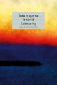todo lo que no te conté (ebook)-celeste ng-9788490651896 todo lo que no te conté (ebook)-celeste ng-9788490651896