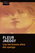 los hermosos años del castigo-fleur jaeggy-9788490664896 los hermosos años del castigo-fleur jaeggy-9788490664896