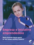 empresa e iniciativa emprendedora (grado medio / grado superior)-gloria ferrandis-garcia aparisi-9788490771396 empresa e iniciativa emprendedora (grado medio / grado superior)-gloria ferrandis-garcia aparisi-9788490771396
