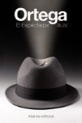 el espectador iii y iv-jose ortega y gasset-9788491044796 el espectador iii y iv-jose ortega y gasset-9788491044796