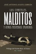 (i.b.d.) los carteles malditos y otros misterios taurinos-jose antonio ayuste cebrian-9788491128496 (i.b.d.) los carteles malditos y otros misterios taurinos-jose antonio ayuste cebrian-9788491128496