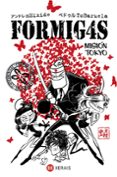 formigas. mision tokyo-pere tobaruela-andres meixide-9788491212096 formigas. mision tokyo-pere tobaruela-andres meixide-9788491212096