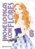 no me lo digas con flores kanzenban nº 06/20-yoko kamio-9788491467496 no me lo digas con flores kanzenban nº 06/20-yoko kamio-9788491467496