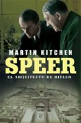 speer: el arquitecto de hitler-martin kitchen-9788491640196 speer: el arquitecto de hitler-martin kitchen-9788491640196