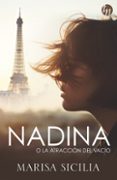 nadina o la atraccion del vacío-marisa sicilia-9788491708896 nadina o la atraccion del vacío-marisa sicilia-9788491708896