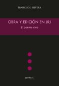 obra y edicion en jrj: el poema vivo-francisco silvera-9788492476596 obra y edicion en jrj: el poema vivo-francisco silvera-9788492476596