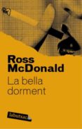 la bella durment-ross mcdonald-9788492549696 la bella durment-ross mcdonald-9788492549696