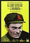 el curt estiu de l anarquia-hans magnus soler horta-9788492559596 el curt estiu de l anarquia-hans magnus soler horta-9788492559596