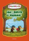 ¡que bonito es panama!-9788492608096 ¡que bonito es panama!-9788492608096