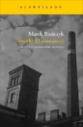 tworki: el manicomio-marek bienczyk-9788492649396 tworki: el manicomio-marek bienczyk-9788492649396