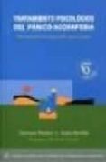 tratamiento psicologico del panico-agorafobia: un manual de autoa yuda paso a paso (8ª ed.)-carmen pastor-juan sevilla-9788493302696 tratamiento psicologico del panico-agorafobia: un manual de autoa yuda paso a paso (8ª ed.)-carmen pastor-juan sevilla-9788493302696