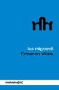 ius migrandi-ermannno vitale-9788493421496 ius migrandi-ermannno vitale-9788493421496