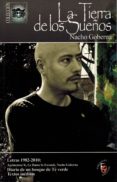 la tierra de los sueños-nacho goberna-9788493769796 la tierra de los sueños-nacho goberna-9788493769796