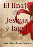 el linaje de jeshua & iagol (ebook)-9788493795696 el linaje de jeshua & iagol (ebook)-9788493795696
