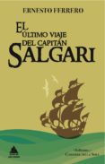 el ultimo viaje del capitan salgari-ernesto ferrero-9788493859596 el ultimo viaje del capitan salgari-ernesto ferrero-9788493859596