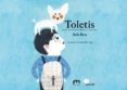 toletis-rafa ruiz-elena hormiga-9788494292996 toletis-rafa ruiz-elena hormiga-9788494292996