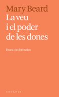 la veu i el poder de les dones-mary beard-9788494616396 la veu i el poder de les dones-mary beard-9788494616396