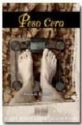 peso cero-antonia romero-9788495333896 peso cero-antonia romero-9788495333896