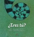 ¿eres tu? (incluye cd)-gracia morales-andres neuman-9788495430496 ¿eres tu? (incluye cd)-gracia morales-andres neuman-9788495430496