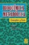 bioquimica metabolica: conceptos y tests-amando garrido pertierra-jose maria teijon rivera-9788495447296 bioquimica metabolica: conceptos y tests-amando garrido pertierra-jose maria teijon rivera-9788495447296