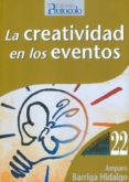 la creatividad en los eventos-amparo barriga hidalgo-9788495789396 la creatividad en los eventos-amparo barriga hidalgo-9788495789396
