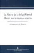la matriz de la salud mental: manual para la mejora de servicios-g. thornicroft-m. tansella-9788495840196 la matriz de la salud mental: manual para la mejora de servicios-g. thornicroft-m. tansella-9788495840196