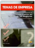 temas de empresa: manual para la preparacion del certificado supe rior del español de los negocios: camara de comercio de madrid-maria jose pareja-9788495986696 temas de empresa: manual para la preparacion del certificado supe rior del español de los negocios: camara de comercio de madrid-maria jose pareja-9788495986696