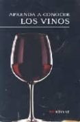 aprende a conocer los vinos: castilla y leon-9788496054196 aprende a conocer los vinos: castilla y leon-9788496054196