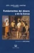 fundamentos del dinero y de la banca-jose antonio martinez-9788496094796 fundamentos del dinero y de la banca-jose antonio martinez-9788496094796