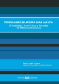 tecnologias de acceso para las icts: el instalador, los servicios y las redes de telecomunicaciones-alberto sendin escalona-9788496283596 tecnologias de acceso para las icts: el instalador, los servicios y las redes de telecomunicaciones-alberto sendin escalona-9788496283596