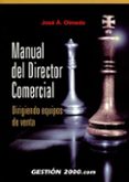 manual del director comercial: dirigiendo equipos de venta-jose a. olmedo-9788496426696 manual del director comercial: dirigiendo equipos de venta-jose a. olmedo-9788496426696