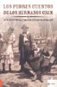 los peores cuentos de los hermanos grim-luis sepulveda-mario delgado-9788496525696 los peores cuentos de los hermanos grim-luis sepulveda-mario delgado-9788496525696