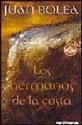 los hermanos de la costa-juan bolea-9788496581296 los hermanos de la costa-juan bolea-9788496581296
