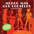 mucho mas que cocteles-georgios andritsos-9788496599796 mucho mas que cocteles-georgios andritsos-9788496599796