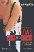 prostitucion: vidas quebradas-jose miguel vila-9788496715196 prostitucion: vidas quebradas-jose miguel vila-9788496715196