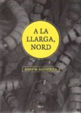 A la llarga, nord-1949025-otro-formato