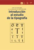 introduccion al estudio de la tipografia-jorge de buen unna-jose scaglione-9788497045896 introduccion al estudio de la tipografia-jorge de buen unna-jose scaglione-9788497045896