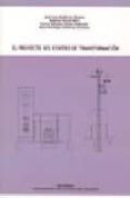 el proyecto del centro de transformacion-jose luis et al. gutierrez montes-9788497059596 el proyecto del centro de transformacion-jose luis et al. gutierrez montes-9788497059596