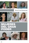 mujeres del gran poder-juan luis galiacho-9788497346696 mujeres del gran poder-juan luis galiacho-9788497346696
