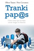 tranki pap@s (ebook)-pere cervantes-oliver tauste-9788497546096 tranki pap@s (ebook)-pere cervantes-oliver tauste-9788497546096