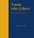tratado sobre el dinero-john maynard keynes-9788497566896 tratado sobre el dinero-john maynard keynes-9788497566896