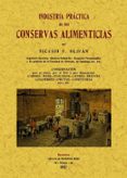 industria practica de las conservas alimenticias (ed. facsimil)-9788497617796 industria practica de las conservas alimenticias (ed. facsimil)-9788497617796