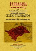 TARRAGONA MONUMENTAL (ED. FACSIMIL)-1838504-otro-formato